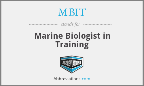 MBIT - Marine Biologist in Training