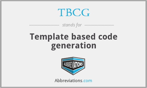 TBCG - Template based code generation