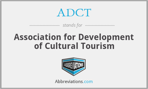 ADCT - Association for Development of Cultural Tourism