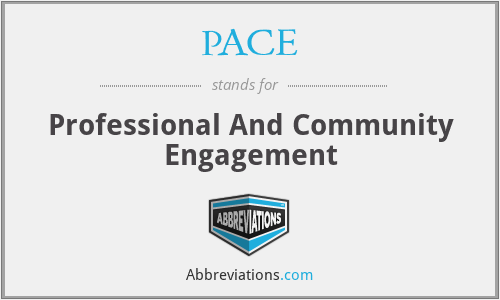 PACE - Professional And Community Engagement