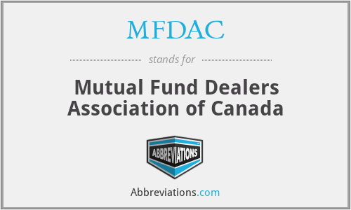 MFDAC - Mutual Fund Dealers Association of Canada