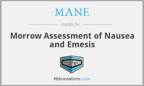 MANE - Morrow Assessment of Nausea and Emesis