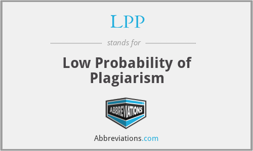 LPP - Low Probability of Plagiarism