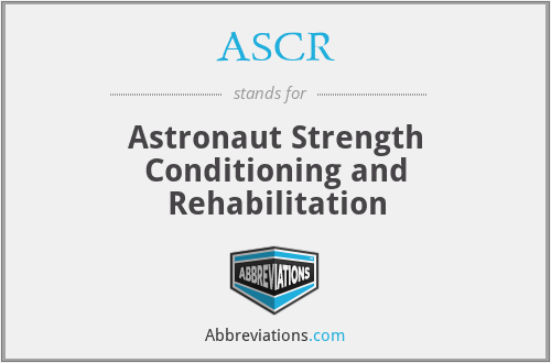 ASCR - Astronaut Strength Conditioning and Rehabilitation