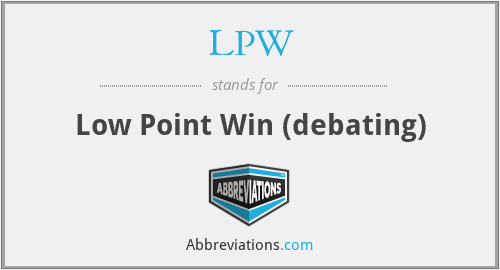 LPW - Low Point Win (debating)