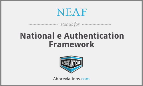 NEAF - National e Authentication Framework