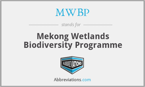 MWBP - Mekong Wetlands Biodiversity Programme