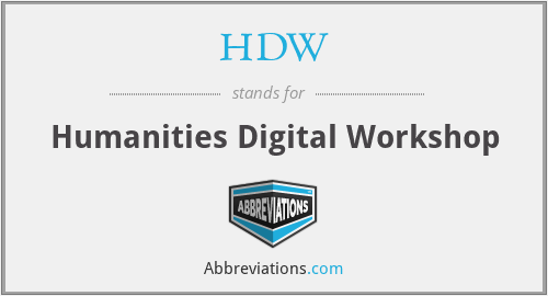 HDW - Humanities Digital Workshop