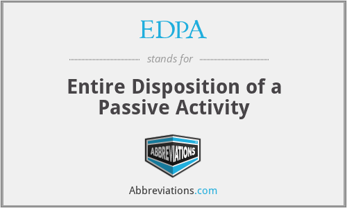 EDPA - Entire Disposition of a Passive Activity
