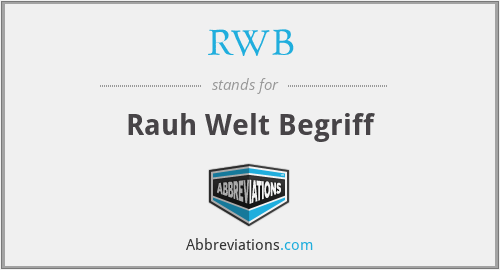 RWB - Rauh Welt Begriff