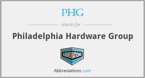 PHG - Philadelphia Hardware Group