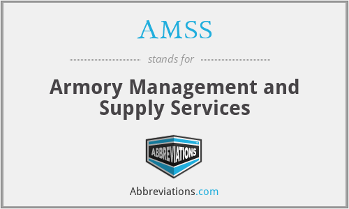 AMSS - Armory Management and Supply Services