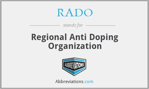 RADO - Regional Anti Doping Organization