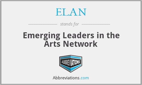 ELAN - Emerging Leaders in the Arts Network