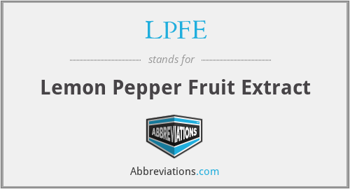 LPFE - Lemon Pepper Fruit Extract