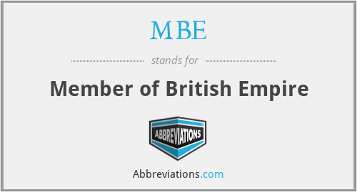 MBE - Member of British Empire