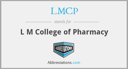 LMCP - L M College of Pharmacy