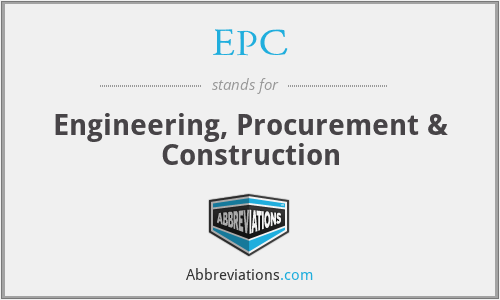EPC - Engineering, Procurement & Construction