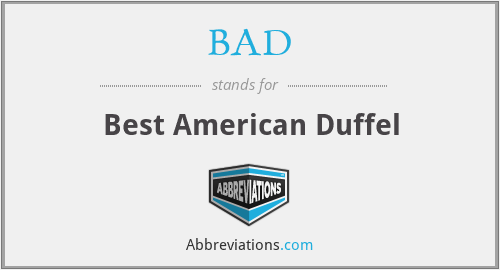BAD - Best American Duffel