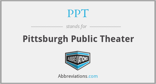PPT - Pittsburgh Public Theater