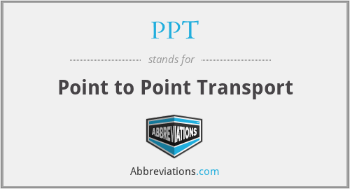 PPT - Point to Point Transport