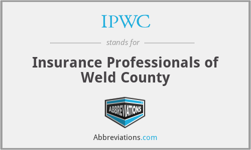 IPWC - Insurance Professionals of Weld County