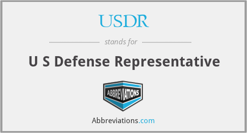 USDR - U S Defense Representative
