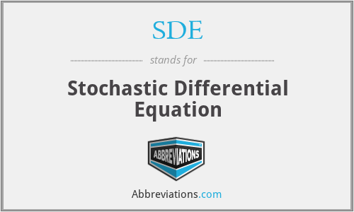 SDE - Stochastic Differential Equation