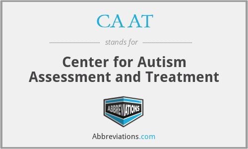 CAAT - Center for Autism Assessment and Treatment