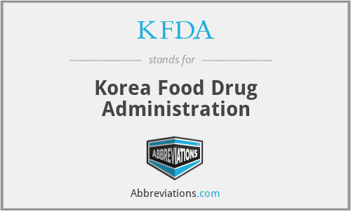 KFDA - Korea Food Drug Administration