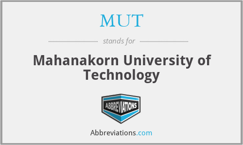 MUT - Mahanakorn University of Technology