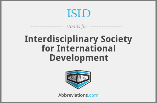 ISID - Interdisciplinary Society for International Development