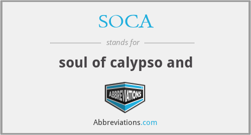 SOCA - soul of calypso and