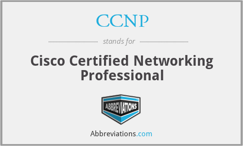 CCNP - Cisco Certified Networking Professional