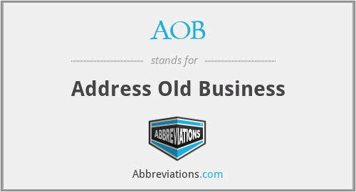 AOB - Address Old Business