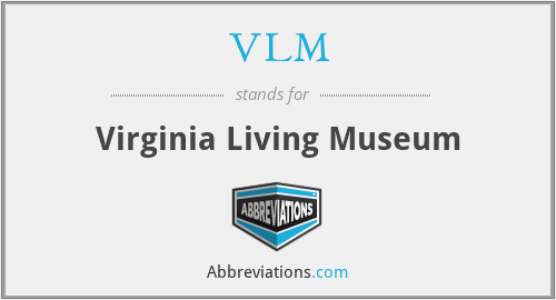 VLM - Virginia Living Museum
