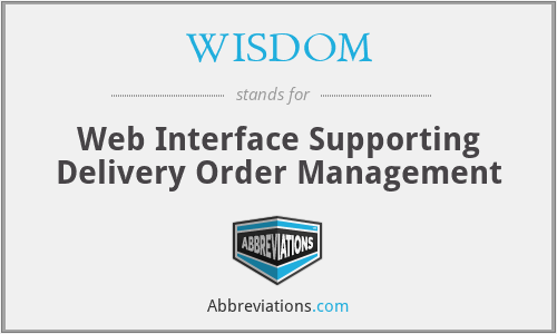 WISDOM - Web Interface Supporting Delivery Order Management