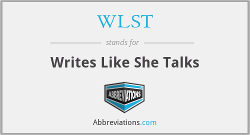 WLST - Writes Like She Talks