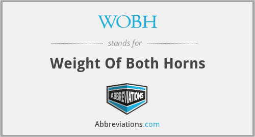 WOBH - Weight Of Both Horns