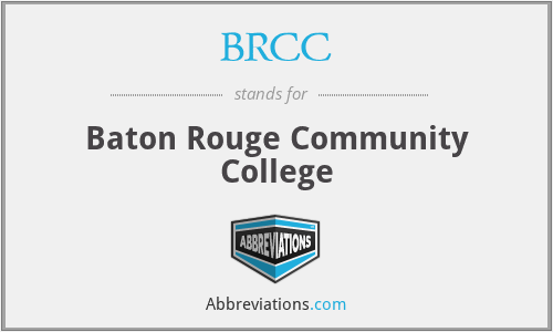 BRCC - Baton Rouge Community College