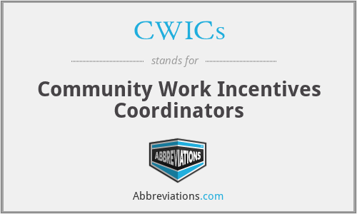CWICs - Community Work Incentives Coordinators