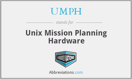 UMPH - Unix Mission Planning Hardware
