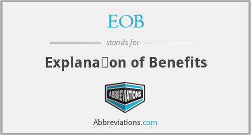 EOB - ExplanaƟon of Benefits