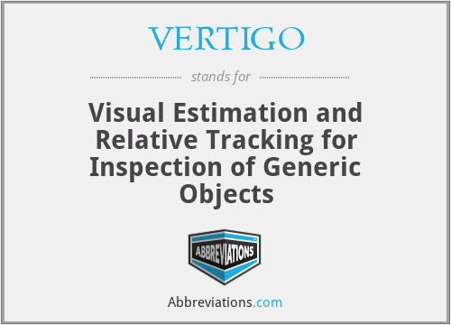 VERTIGO - Visual Estimation and Relative Tracking for Inspection of Generic Objects