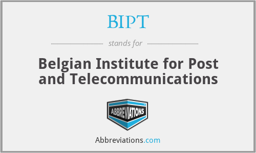 BIPT - Belgian Institute for Post and Telecommunications