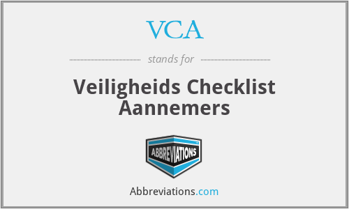 VCA - Veiligheids Checklist Aannemers
