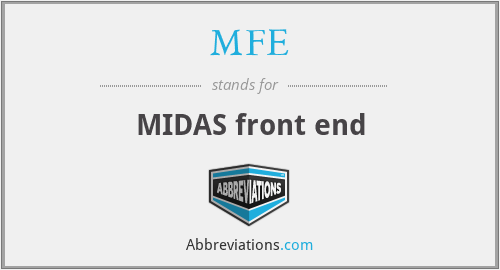 MFE - MIDAS front end