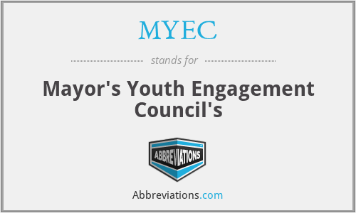 MYEC - Mayor's Youth Engagement Council's