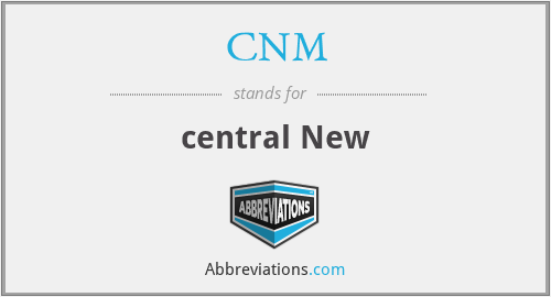 CNM - central New