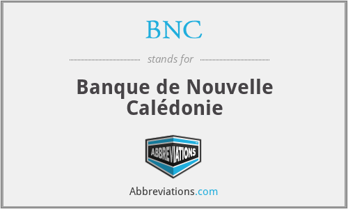 BNC - Banque de Nouvelle Calédonie